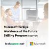 Microsoft Türkiye’den “Workforce of the Future”