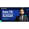 GateTR 2023 hedeflerini açıkladı