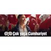 “ÇOK YAŞA CUMHURİYET!”