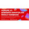 Akbank 43. Günümüz Sanatçıları Ödülü başlıyor