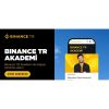 Binance TR Akademi ile Kripto Okuryazarlığı