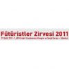 Fütüristler Zirvesi 2011 gerçekleşti...