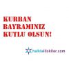 KURBAN BAYRAMINIZ KUTLU OLSUN!