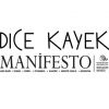 Dice Kayek ve Manifesto İşbirliği