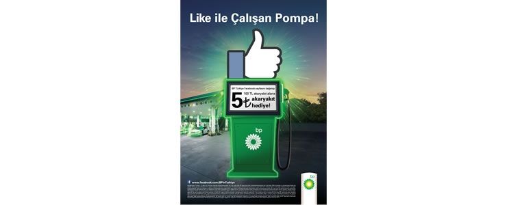 BP Türkiye Facebook sayfası için “Like ile Çalışan Pompa” kampanyası
