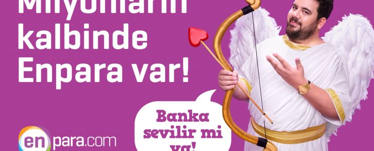 ENPARA.COM’DAN SEVGİ DOLU REKLAM