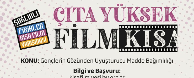 YEŞİLAY'DAN "ÇITA YÜKSEK, FİLM KISA"