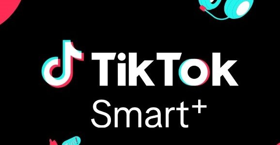 TikTok, Smart+ dünyaya duyuruldu