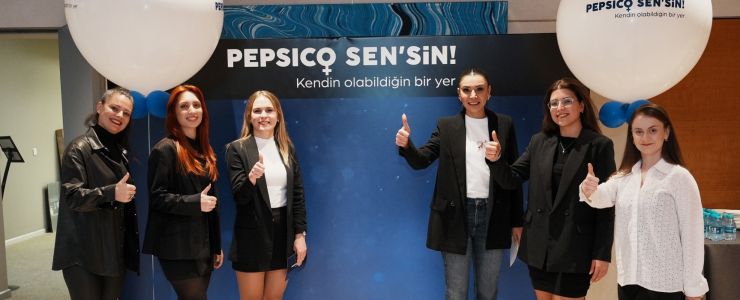 PEPSİCO TÜRKİYE, “PEPSİCO SEN’SİN” PROJESİNE BAŞLADI