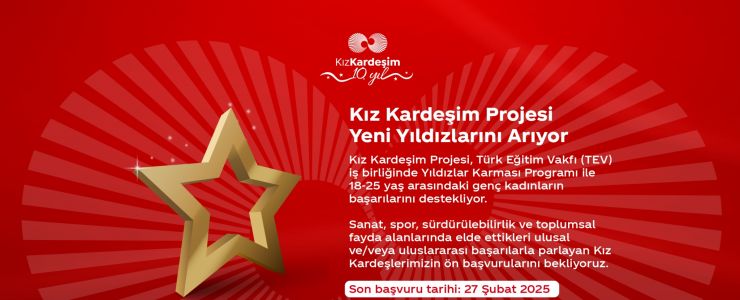 Kız Kardeşim Projesi Yeni Yıldızlarını Arıyor