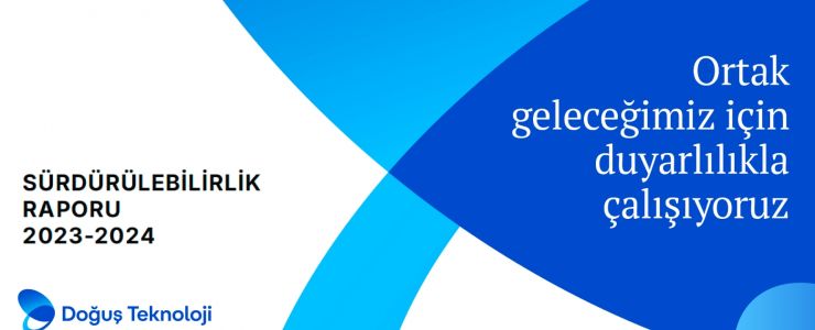 Doğuş Teknoloji sürdürülebilirlik yaklaşımını yayınladı