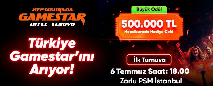 Gamestar Turnuvası İçin Başvurular Başladı