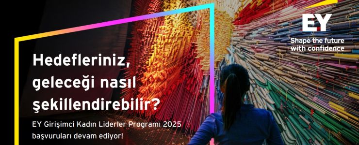 EY Girişimci Kadın Liderler Programı başvuruları bekliyor