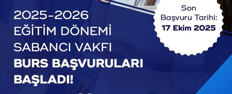 SABANCI VAKFI’NIN BURSLARI BAŞLADI
