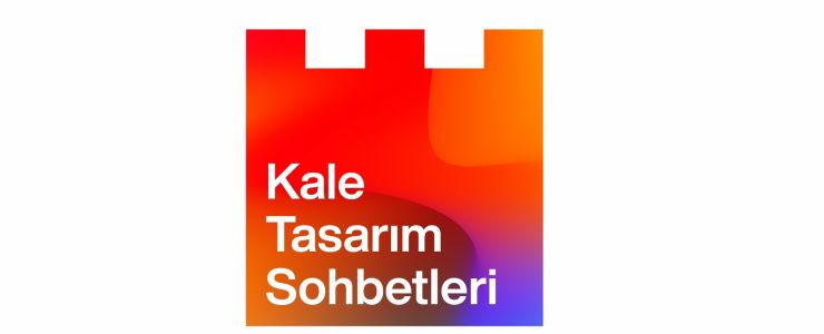 Kale Tasarım Sohbetleri Başlıyor