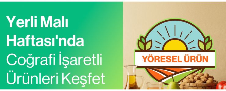 Trendyol, Coğrafi İşaretli Ürünlerle Yerel Kalkınmayı Destekliyor