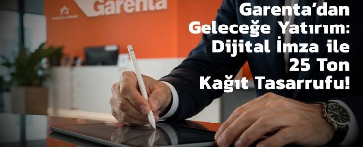 Garenta 25 ton kâğıt tasarrufu sağladı