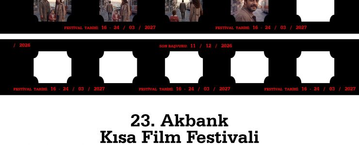 23. AKBANK KISA FİLM FESTİVALİ BAŞLIYOR