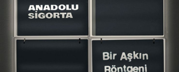 Anadolu Sigorta'dan bir aşkın röntgeni 