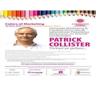 6.Marketing Power Conference&rsquo;a Patrick Collister damgasını vuracak