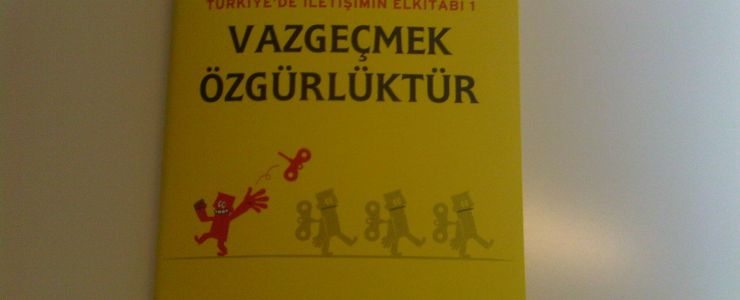 Ali Saydam'dan Türkiye'de İletişimin El Kitabı; Vazgeçmek Özgürlüktür"