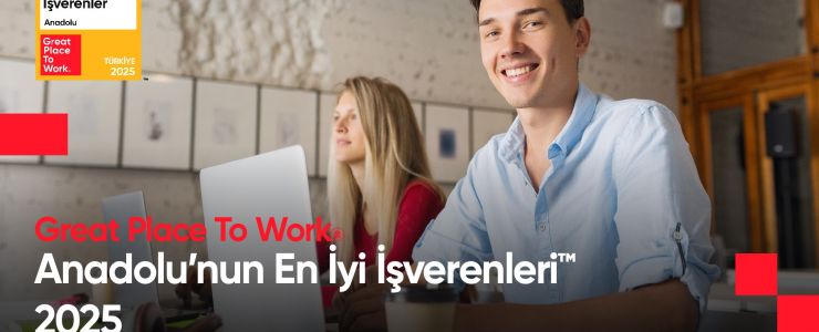 Anadolu'nun En İyi İşverenleri™ açıklandı