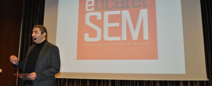EticaretSEM Konferansları devam ediyor
