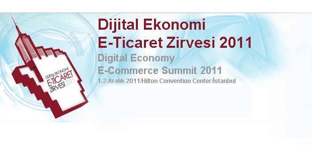 Dijital Ekonomi E-Ticaret Zirvesi'nde yükselen yeni ekonomi ile tanışın... 