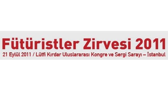 Fütüristler Zirvesi 2011 gerçekleşti...