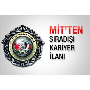 MİT'in sıradışı kariyer ilanı!