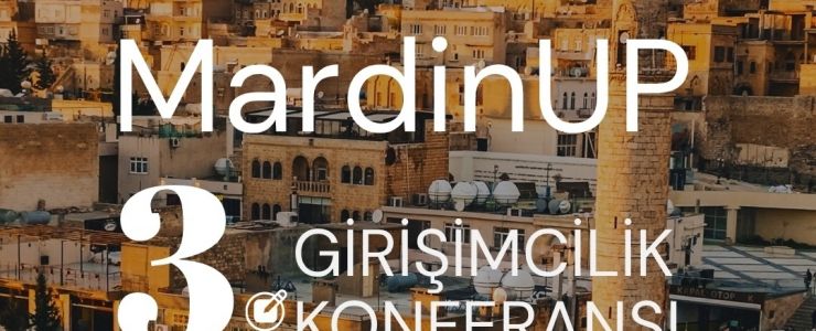 GİRVAK MardinUP girişimcileri buluşturuyor