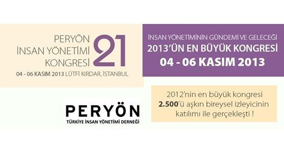 PERYÖN 21. İnsan Yönetimi Kongresi’nde tek gündem “insan” olacak