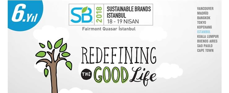 Değişimin liderleri Sustainable Brands 2018’de buluşuyor