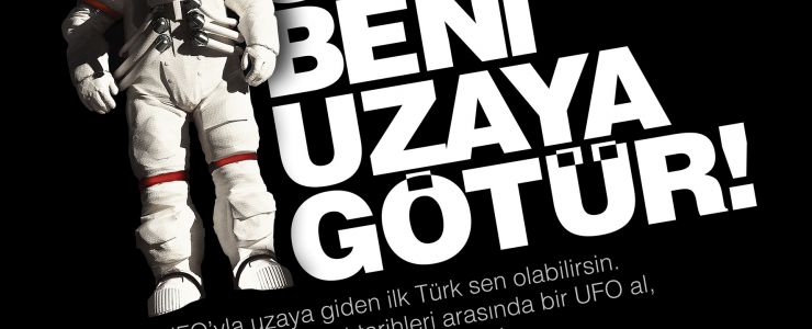 Ufo ile uzaya gidecek ilk Türk belirleniyor
