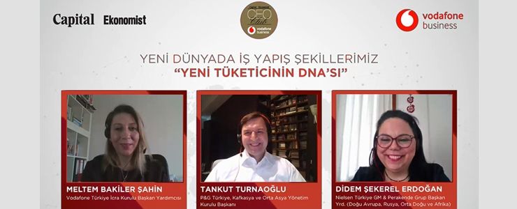 Yeni Tüketicinin DNA'sı CEO Club Online Summit'de konuşuldu