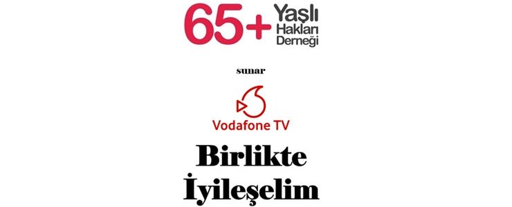Türkiye Vodafone Vakfı'ndan 65 yaş üstü kişilere videolu destek