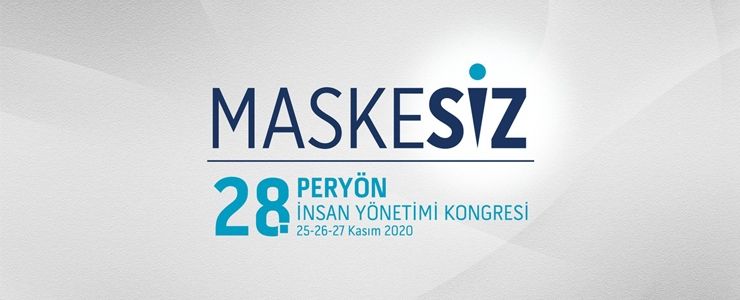 Dünyaca ünlü isimler Peryön Kongre’de “Maskesiz” konuşacak