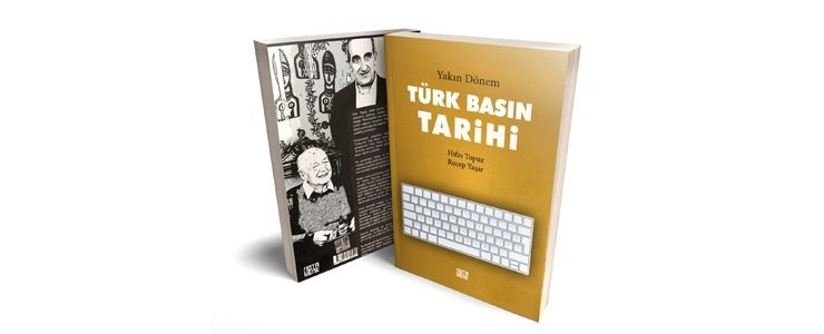 Yakın dönem Türk basın tarihi mercek altında