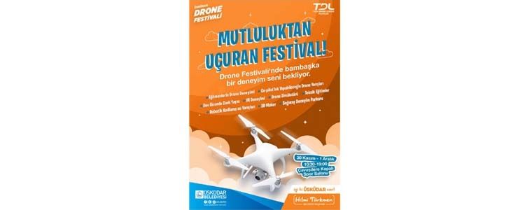 Üsküdar Belediyesi, Drone Festivali ile mutluluktan uçuracak