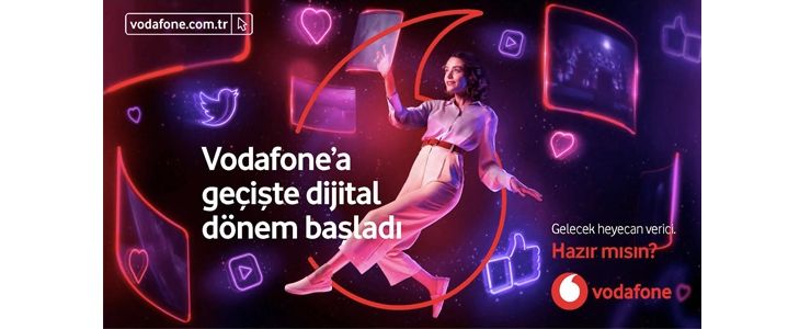 Vodafone'a geçmek şimdi çok daha dijital