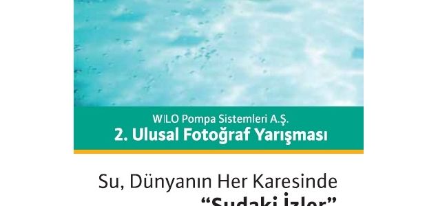WILO, 2. Ulusal Fotoğraf Yarışması'na katılmaya davet ediyor