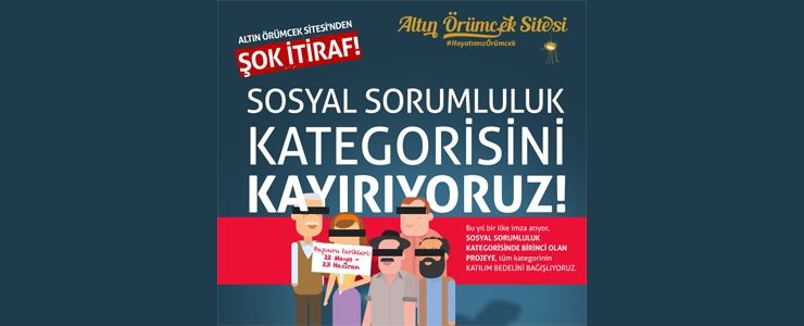 15. Altın Örümcek Web Ödülleri Sosyal Sorumluluk Kategorisinde Bir İlk 