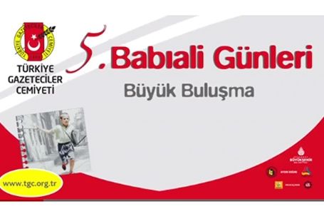 TGC 5. Babıali Günleri başlıyor 