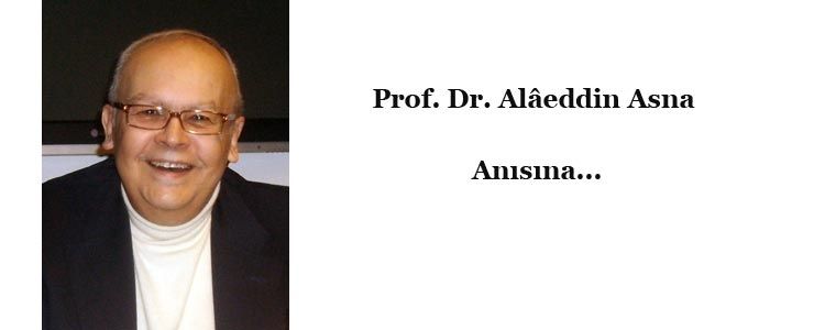 Prof. Dr. Alâeddin Asna, anısına düzenlenen Çalıştay’la iletişim mesleğine ışık tutmaya devam ediyor