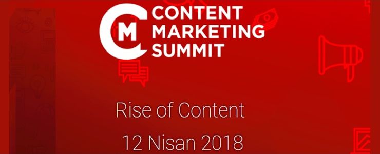 Content Marketing Summit'te pazarlamanın yükselen değeri 'içerik' konuşulacak