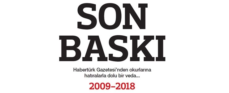 Habertürk Gazetesi'nden okurlarına veda...