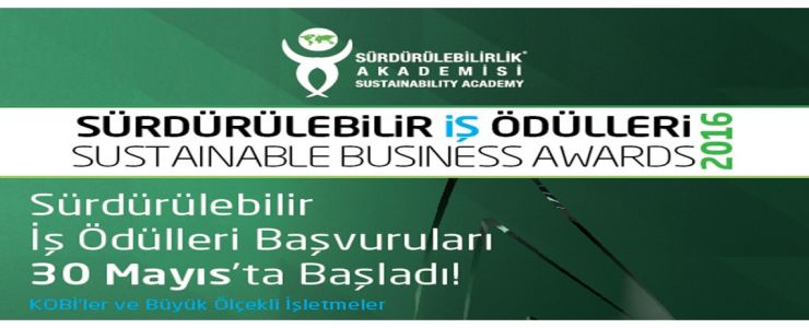 Sürdürülebilir İş Ödülleri’ için başvurular başladı