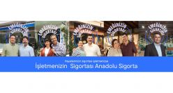Anadolu Sigorta KOBİ&rsquo;lerin Hikâyelerine Dokunuyor